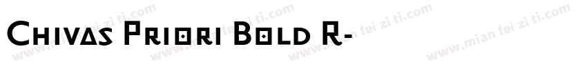 Chivas Priori Bold R字体转换